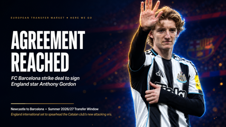 Barcelona Reach Full Agreement to Sign Anthony Gordon