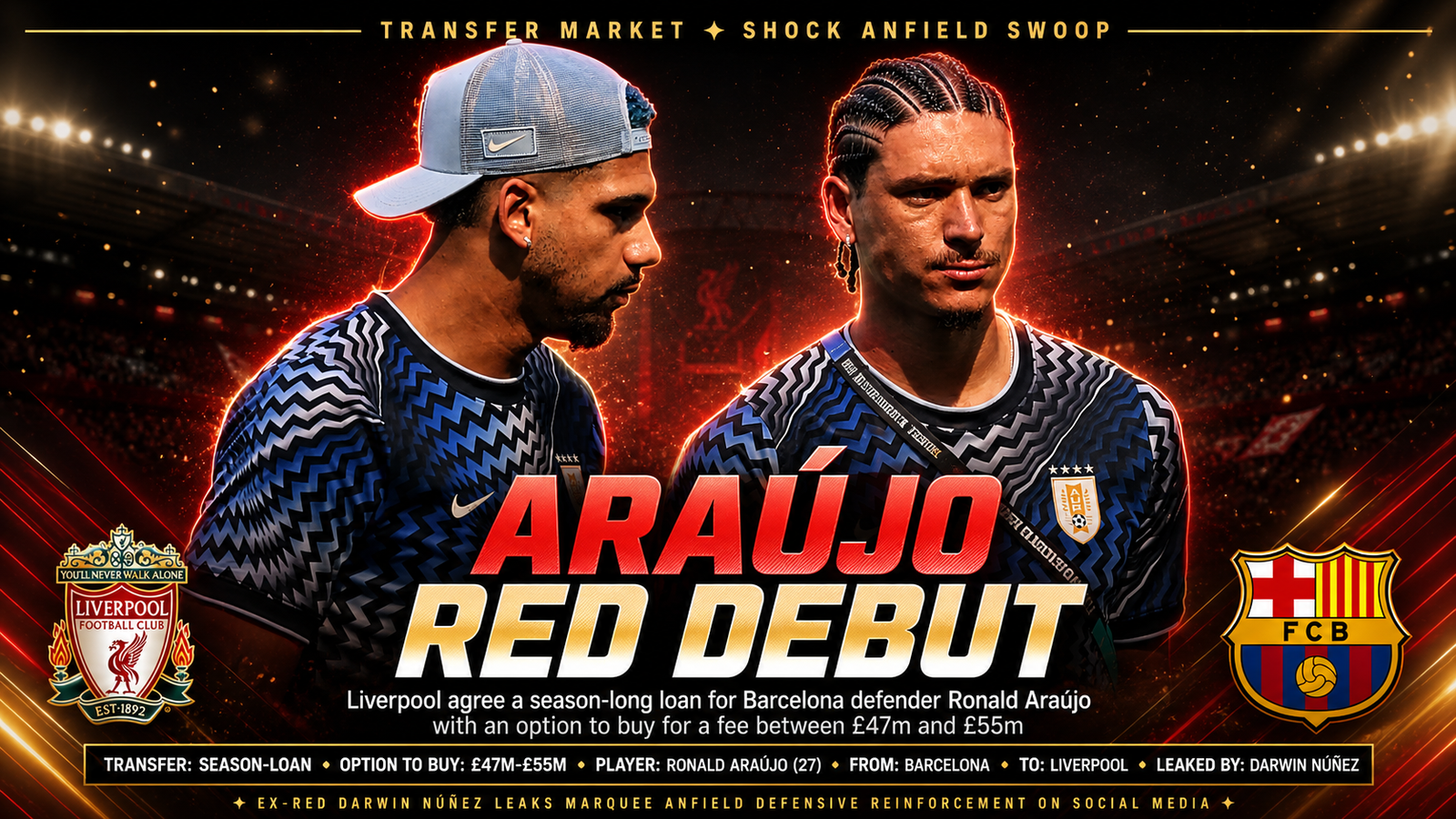 Ronald Araujo Liverpool transfer Nunez